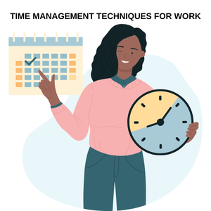 Time Management Techniques